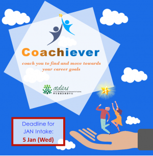 Application for Coachiever (JAN 2022 Intake) – A Career Coaching Programme for all students (Deadline: 5 Jan)